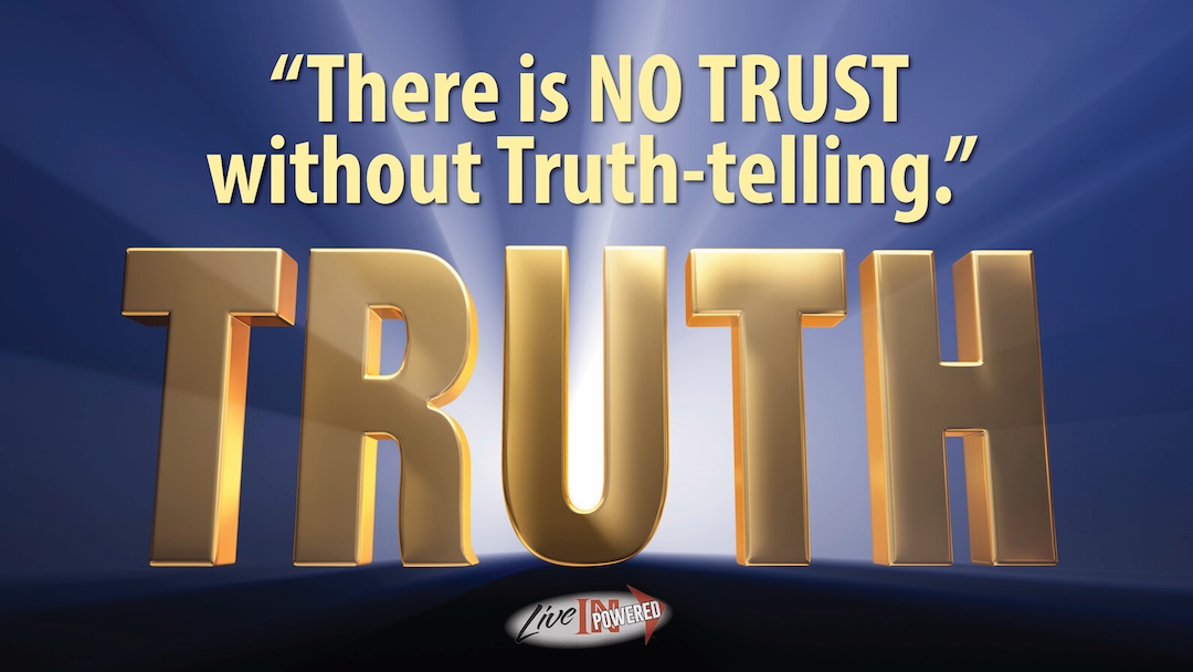 There is no trust without truth-telling