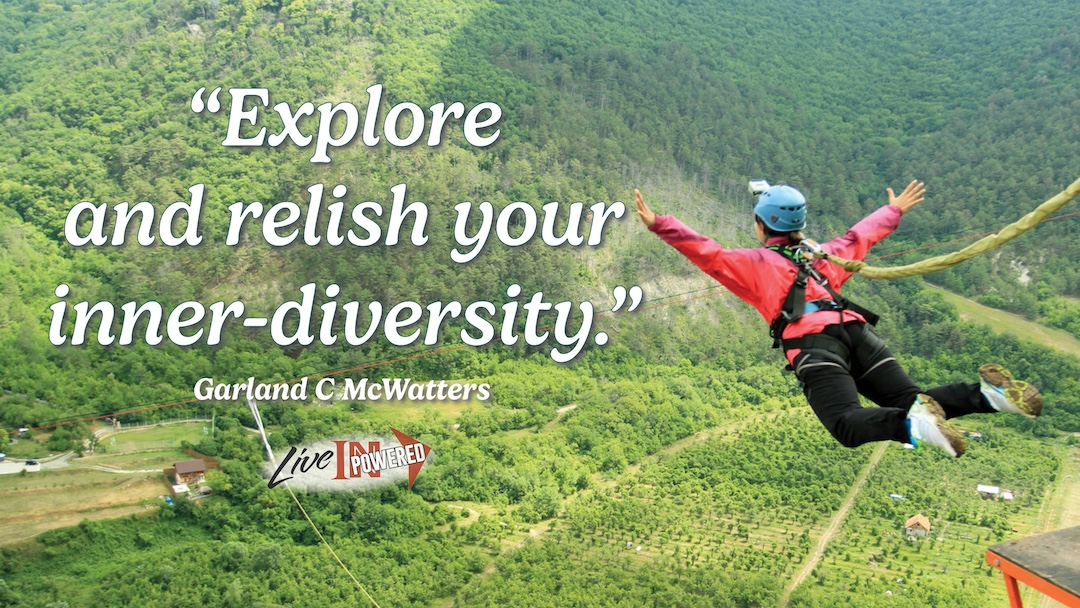 Explore and relish your inner-diversity