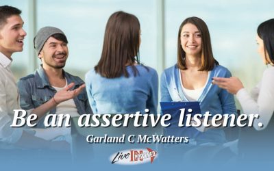 Be an assertive listener