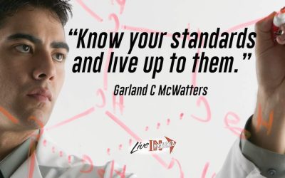 Know your standards and live up to them